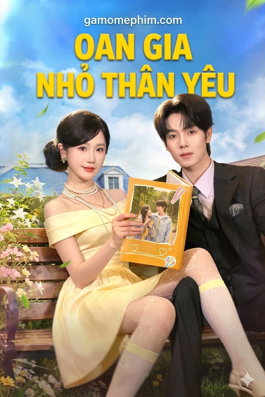Poster phim Oan Gia Nhỏ Thân Yêu