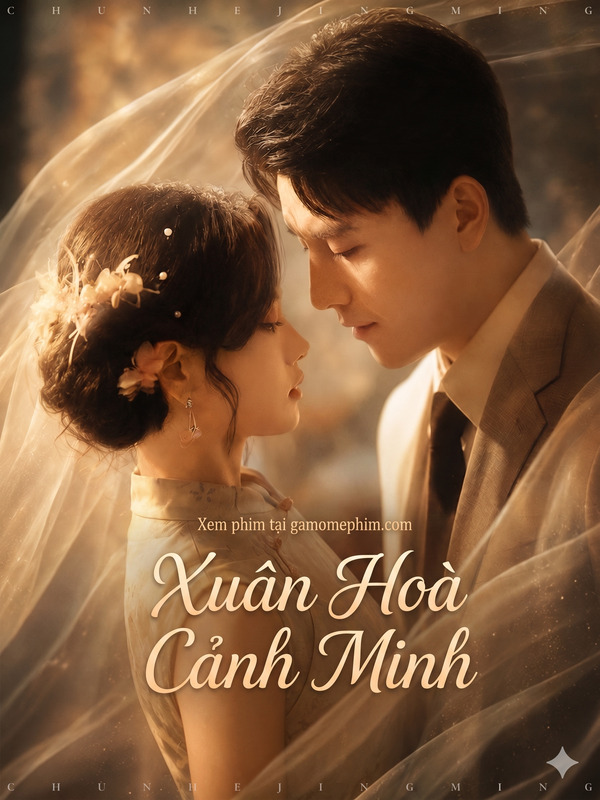 Poster phim Xuân Hòa Cảnh Minh
